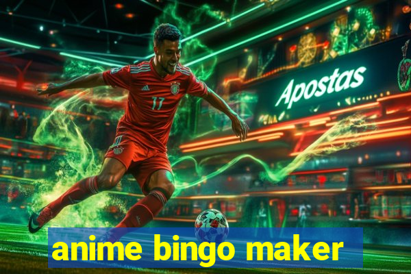 anime bingo maker